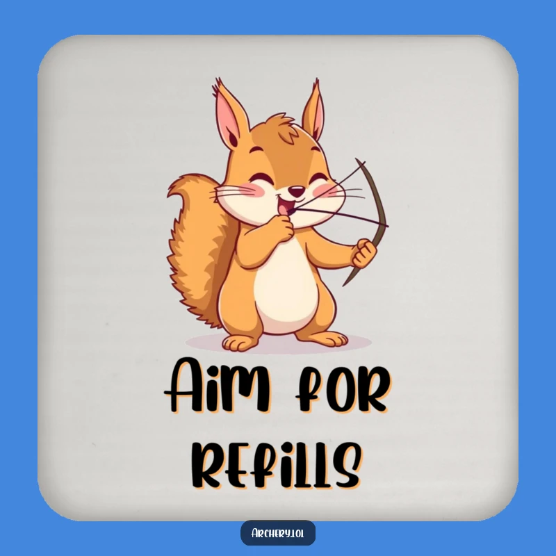 Funny Squirrel Archer Coaster - Enthusiastic Focus Drink Protector Gift