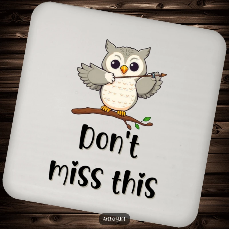 Funny Coaster: A joyful owl perched, aiming an arrow with accuracy, protecting surfaces with style.