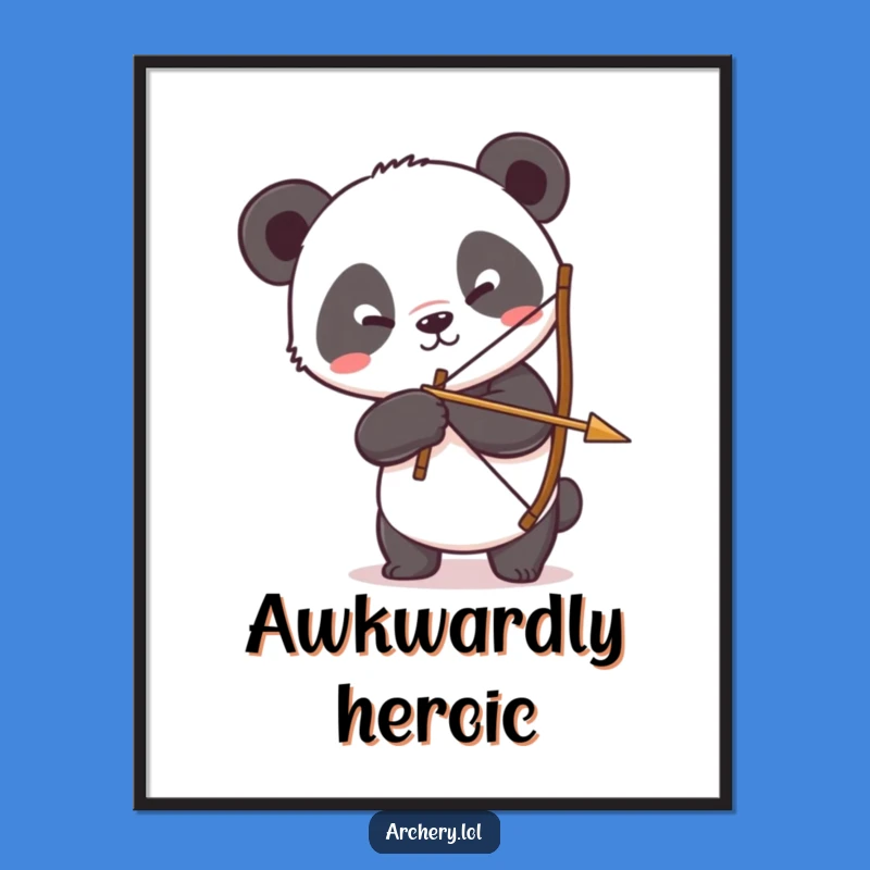 Funny Panda Archer Poster: Silly Panda Art, Great Funny Gift for Wall Decor