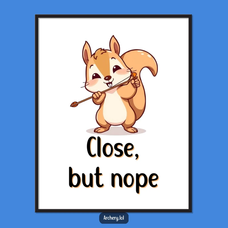 Funny Squirrel Archer Poster: Comical Art, Unique Funny Gift Decor