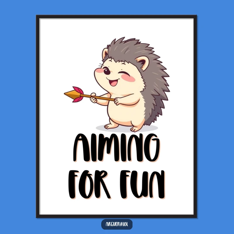 Funny Hedgehog Archer Poster: Playful Intensity Wall Art - A Great Funny Gift