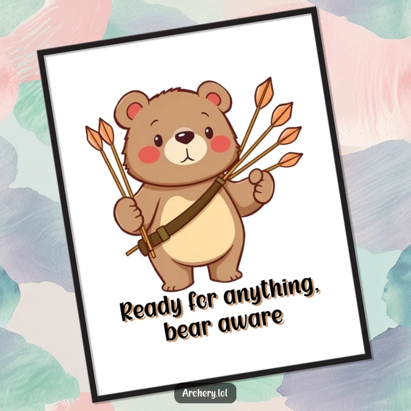 Funny Free Printable Wall Art: Mighty bear proudly holding a quiver of arrows, exuding confidence and humor.