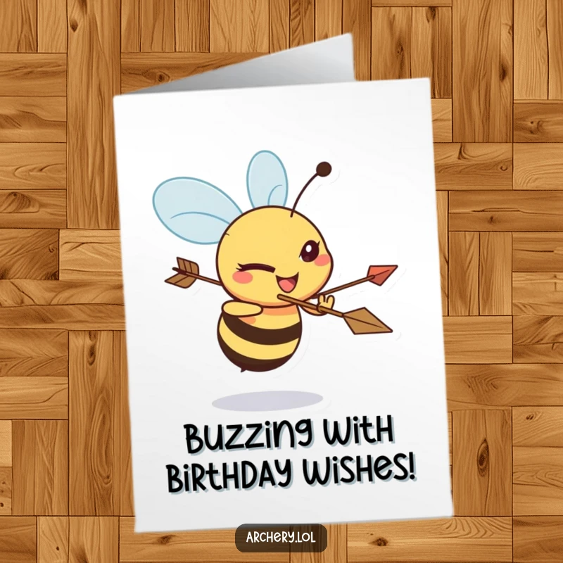 Funny Free Printable Birthday Card: A determined bee squinting while aiming an arrow, ready to strike a comedic chord.