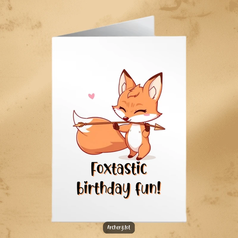 Funny Free Printable Fox Birthday Card: Mischievous fox archer winking as it shoots an arrow, playful birthday wish, DIY gift.