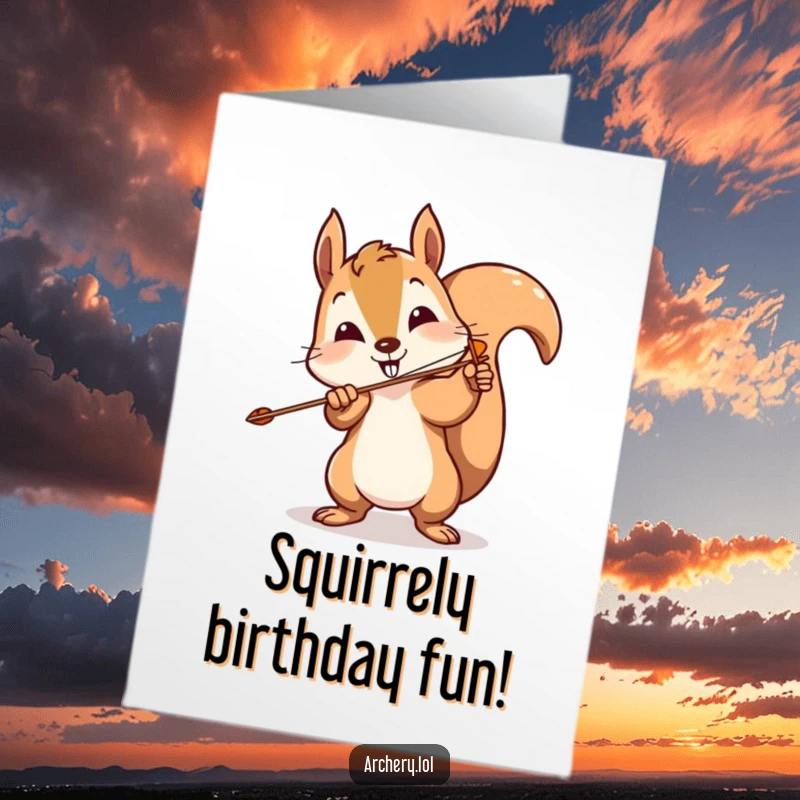 Funny Free Printable Birthday Card: A playful squirrel comically missing the target with a wild arrow. Oops!