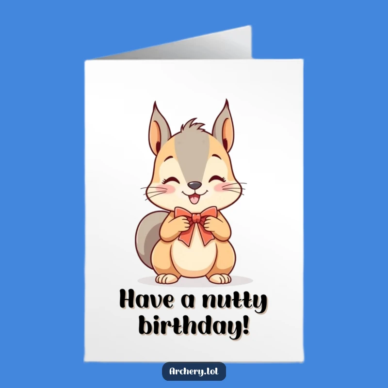 Free Printable Birthday Card: Grinning Squirrel Archer Ready to Party!