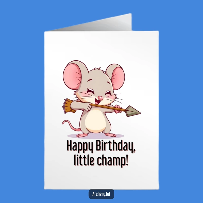 Free Printable Birthday Card: Mouse's Mighty Shot - Funny Downloadable Gift for Big Celebrations!