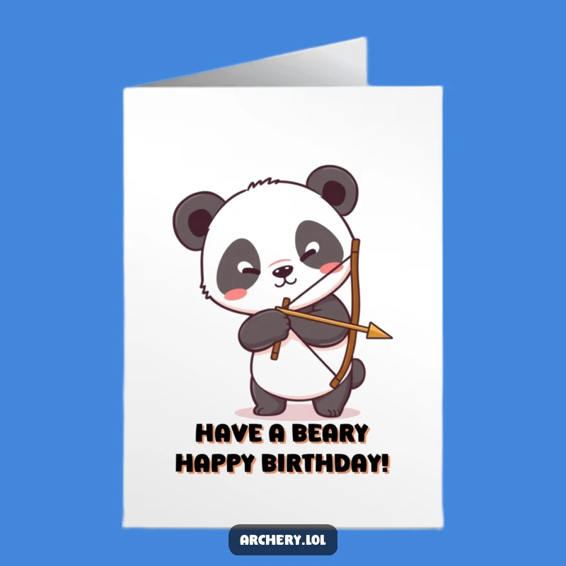 Free Printable Birthday Card: Silly Panda Archer's Hilarious Birthday Aim!