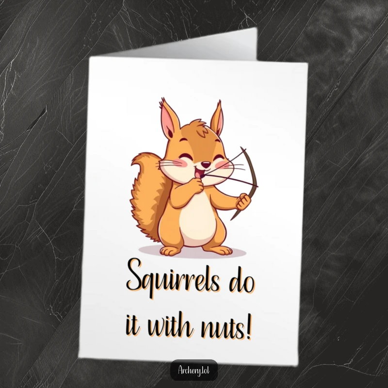 Funny Free Printable Birthday Card: Enthusiastic squirrel drawing a bow, aiming with intense focus, ready to celebrate.