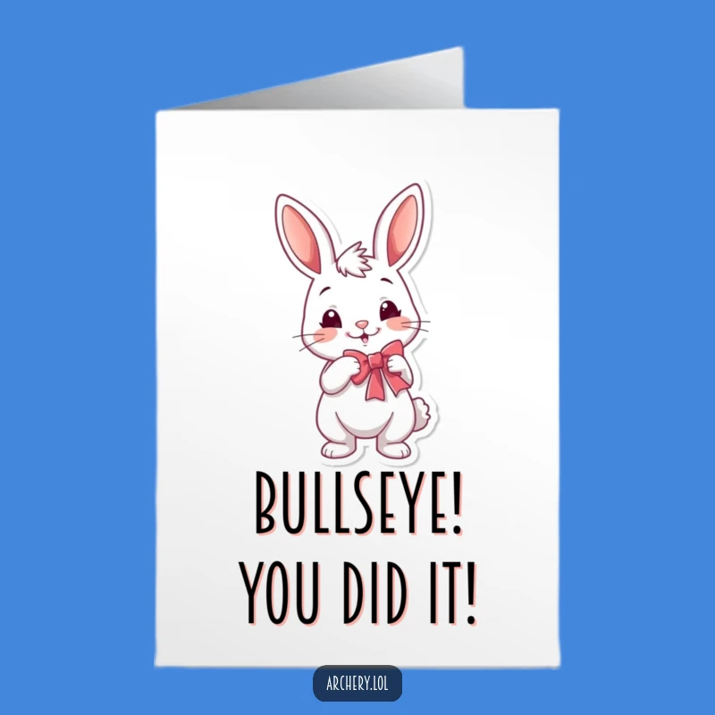 Free Printable Congrats Card: Smirking Rabbit Archer Hits the Mark