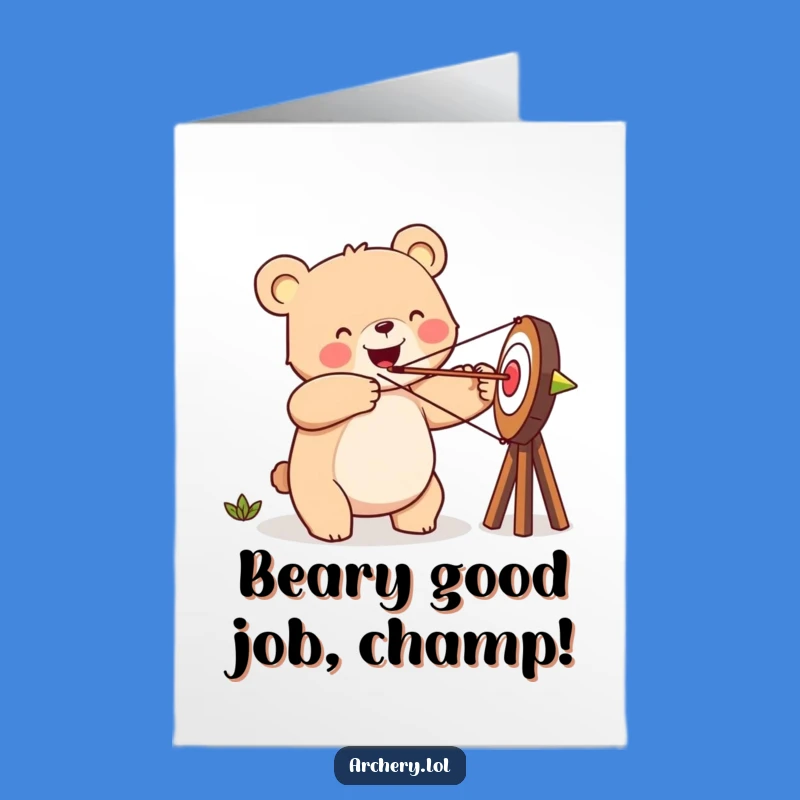 Free Printable Congrats Card: Happy Bear Archery, Funny Downloadable Success Gift
