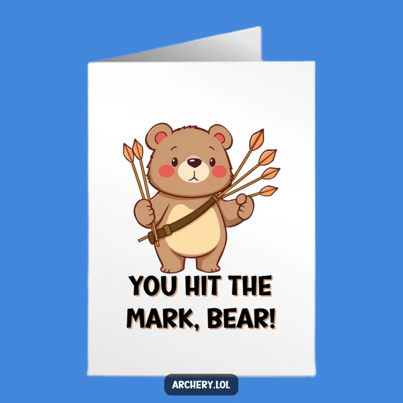 Free Printable Congrats Card: Proud Bear Archer, Funny Downloadable Gift for Success