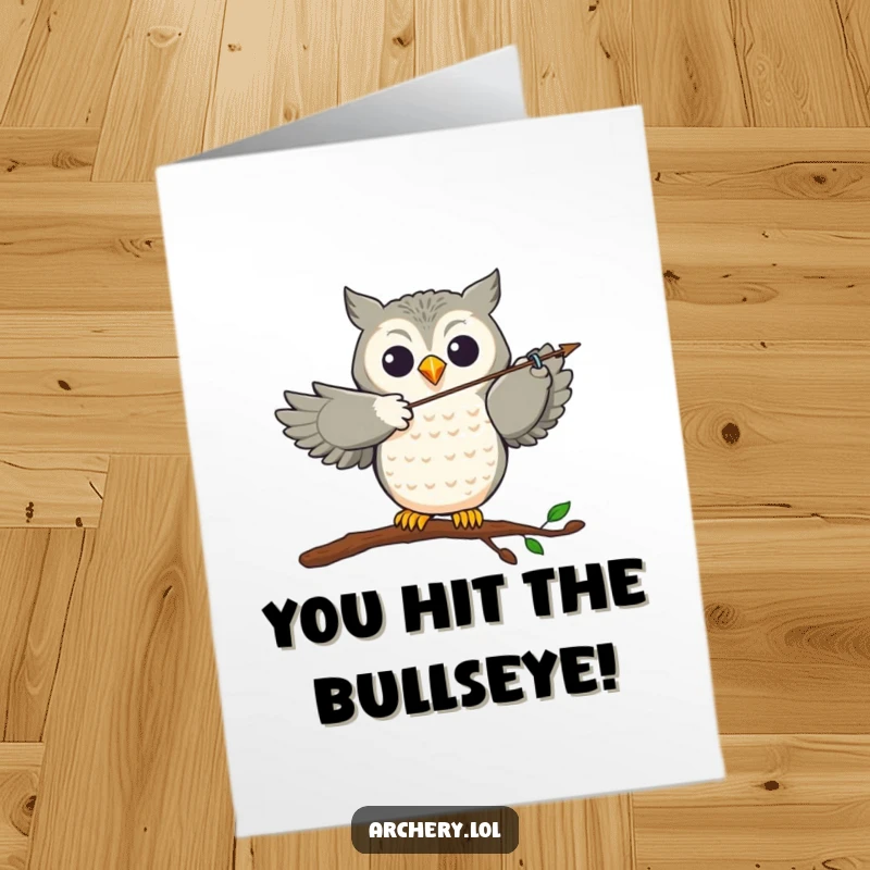 Funny Free Printable Congratulations Card: Joyful owl archer hitting a target with an arrow, celebrating success.