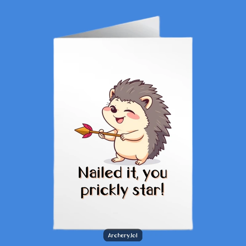Free Printable Congrats Card: Giggling Hedgehog Archer Hits the Mark - Downloadable