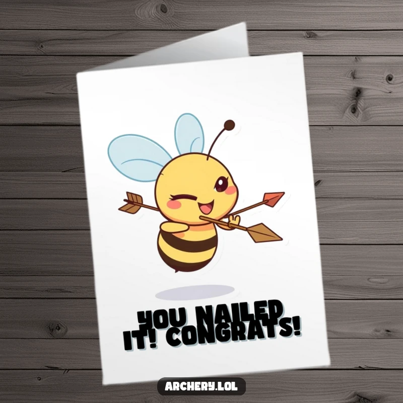 Funny Free Printable Congratulations Card: A happy bee archer with a determined squint, celebrating a bullseye success with humor.