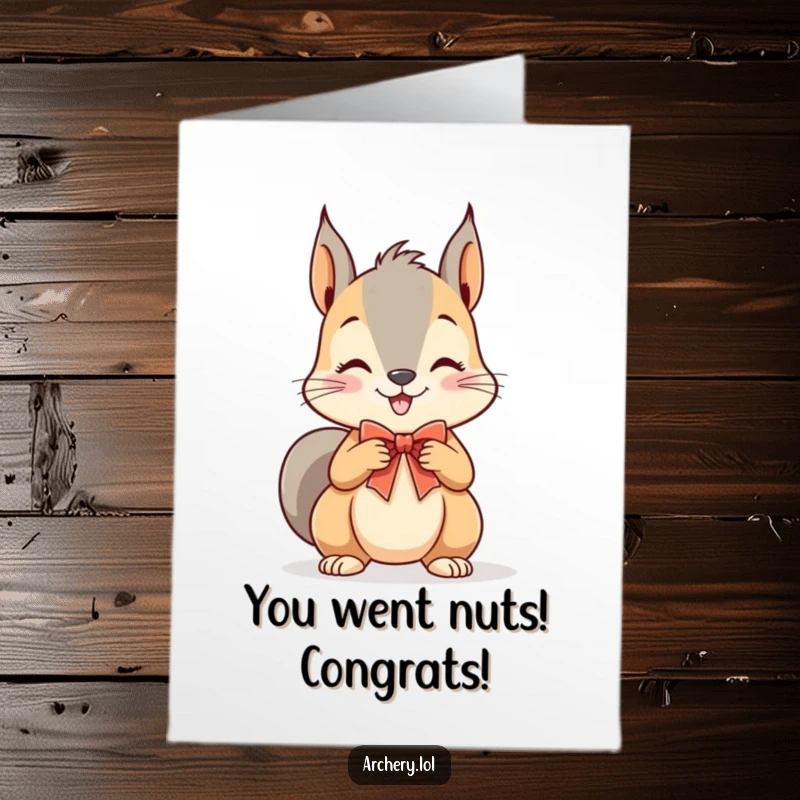 Funny Free Printable Congratulations Card: A playful squirrel with a grin, drawing a tiny bow, celebrating a job well done.