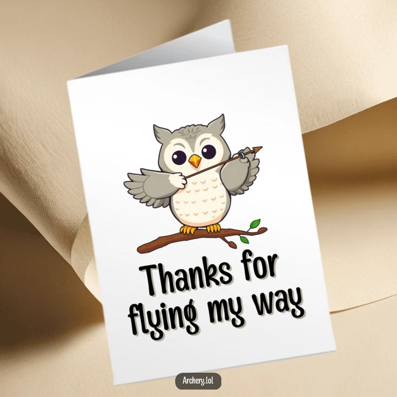 Funny Free Printable Thank You Card: Joyful owl archer with a bow, expressing thanks with accuracy.
