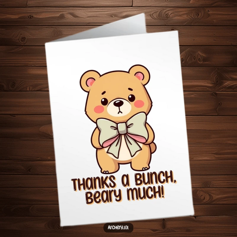Funny Free Printable Thank You Card: Determined bear aims a large bow, a unique way to say thanks. Perfect downloadable gift.