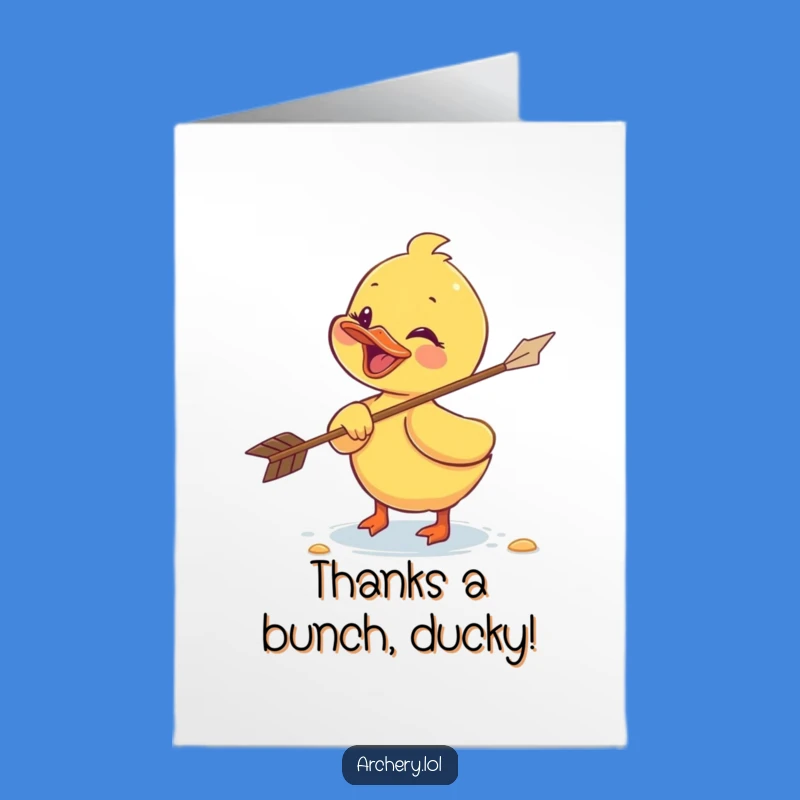 Free Printable Thank You Card: Giggling Duckling Archer, Funny Downloadable Gift of Gratitude