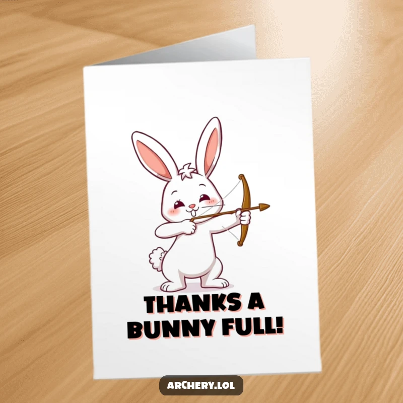 Funny Free Printable Thank You Card showcasing a content bunny archer with a drawn bow, sending warm thanks.