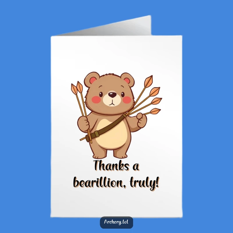 Free Printable Thank You Card: Proud Bear Archer, Funny Downloadable Gift of Gratitude