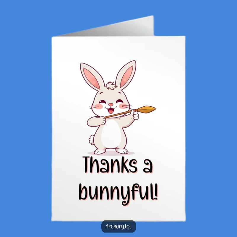 Free Printable Thank You Card: Cheerful Rabbit Archer Sends Happy Thanks!