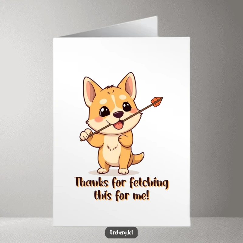 Funny Free Printable Thank You Card: Silly dog accidentally shoots an arrow up, a unique way to express thanks. Downloadable gift.