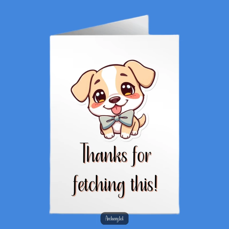 Free Printable Funny Dog Thank You Card: Archer Pup, Perfect DIY Gift!