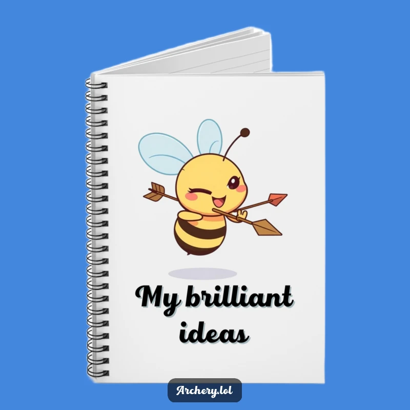 Funny Bee Archer Notebook: Jot Down Ideas with a Determined Bee, Great Funny Gift for Note-Takers
